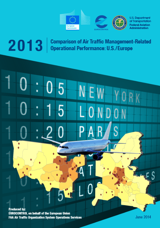 U.S./Europe Comparison of ATM-related Operational Performance: 2013