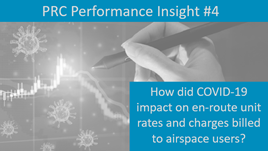 Performance Insight #4: Impact of COVID-19 on en-route unit rates and charges billed to airspace users