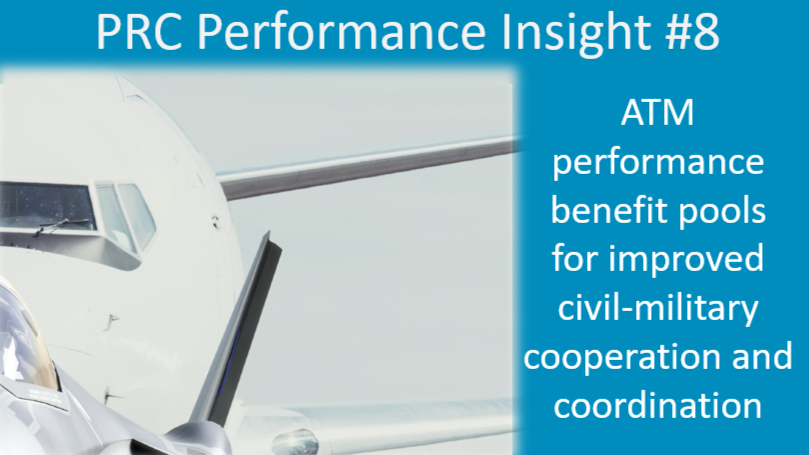PRC Performance Insight #8 - ATM performance benefit pools for improved civil-military cooperation and coordination